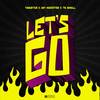 Let's Go - TABISTOS&Jay Maester&TK Small