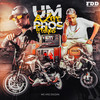 Um a Zero Pros Tralhas (Explicit) - Digdin&Mc M12