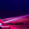 I've Created a Monster - Nicholas Bailey