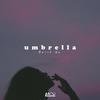 umbrella (Speed Up) - life illustrated&AA Records&Independent Lemon