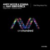 One Thing About You (Original Mix) - Andy Moor&Somna&Amy Kirkpatrick