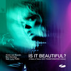 Is It Beautiful? (A State of Trance 2025 TRANSFORMATION Anthem) - Armin Van Buuren&Ben Hemsley&Lucy Pullin