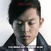 You Bring Out The Best In Me - Dru Chen