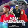 MEGA AVASSALADORA (Explicit) - DJ Comandante Original&DJ GOMA