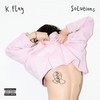 I Like Myself (Most Of The Time) (Explicit) - K.Flay