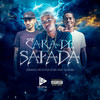 Cara de Safada (Explicit) - Jonas B&MC Yam&Dj Xuxu&Mc Katiau&life song
