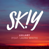 Lullaby (Club Extended Mix) - SKIY&Laura White