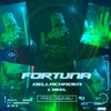 Fortuna - Dellachaouen&L'Beel&Delayisus
