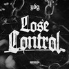 Lose Control - YDG