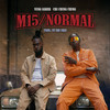 M15/NORMAL (Explicit) - Yung Saber&Chi Ching Ching&zed bias