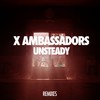 Unsteady (Jack Novak & Stravy Remix) - X Ambassadors