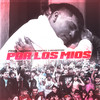 POR LOS MIOS - PACOREMIX&Alan Sslk&Dielo 98&$L Baio&El Coquiito&Kevin Gabriel&Layan&MB&Martian&BetaBeatz&Drmoceton&Panky&MD.Chicho