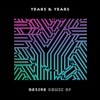 Desire (Fono Remix) - Olly Alexander&Years & Years