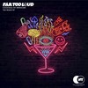 Trailmixing VIP - Far Too Loud