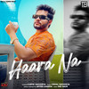 Haara Na - Vishal Sachdeva