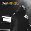 Canzone d'amore (Contro la violenza sulle donne) - Luca Bassanese