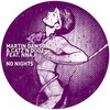 No Nights - Martin Dawson&Catz 'n Dogz&Nnaji