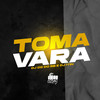 Toma vara (Explicit) - Dj Dg Do Rb&Fi do Homi&DJ ITIN&União dos Crias&Mc Mr. Bim