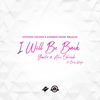 I Will Be Back(feat. Babz Wayne) - Yonetro&Alex Skrindo&Babz Wayne