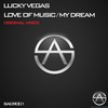 Love Of Music (Original Mix) - Lucky Vegas