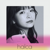 キミがいたしるし - halca