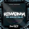 Ritmadinha Da Bolha Feliz (Explicit) - DJ LKS 067&MC Zudo Boladão&FreesTyle Sounds
