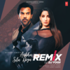 Achha Sila Diya Remix - B Praak&Nikhil-Vinay&DJ Yogii