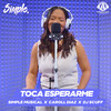 Toca Esperarme - Simple Musical&Caroll Diaz&DJ Scuff