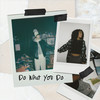 Do What You Do - 백현&UMI&EL CAPITXN