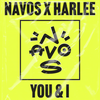 You & I - Navos&Harlee
