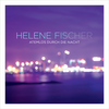 Atemlos durch die Nacht - Helene Fischer