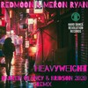 Heavyweight (Darren Glancy & Bridson 2020 Remix) - RedMoon&Meron Ryan&Darren G&Bridson