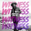 Witness - Jordan Feliz