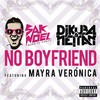 No Boyfriend (Radio Vocal Mix) - Sak Noel&DJ Kuba&Neitan&Mayra Veronica