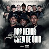 Set dos Menor Cheio de Odio (Explicit) - MC Saci&Mc Th&Gb Do Salgueiro&Mc Pretchako&Real Jhow&Complexo dos Hits&DJ Vitin MPC&mc menor thalis&DG DO BROOKLYN&Mc Peuzin&Puterrier