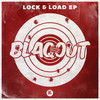 Lock & Load - Blaqout&Ragga Twins