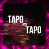 TAPO DO TAPO - ZWE1HVNDXR&ONIMXRU