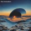 Everlong (feat. The Love Robots) - The Innovators&The Love Robots