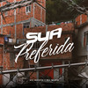 Sua Preferida - MC Dessa&Dj Muka