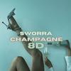 CHAMPAGNE (8D) - Sworra