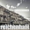 Mäusebunker - Reichenhall