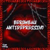 Berimbau Antidepressivo (Explicit) - DJ Patrick Original&Mc Choros&Mc Pogba&Game Records