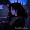 Dando Vueltas (Explicit) - ByteBlush
