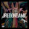 that's what i like (feat. YSE Young Jay) (Explicit) - JredOnDaMic&YSE Young Jay