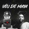 Véu de Maya (Explicit) - Digmanybeats&Negruniversal&DJ Eb