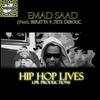 Hip Hop Lives (feat. Beretta 9 & Tete Debouc) (Explicit) - Emad Saad&beretta 9&Tete Debouc