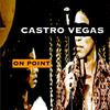 ON POINT (Explicit) - Castro Vegas