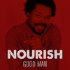 Good Man - Nourish