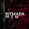 RITMADA DO ZM (SLOWED|Explicit) - RZIN ZL&MC Zudo Boladão