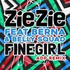 Fine Girl (ADP Remix) - ZieZie&Berna&Belly Squad